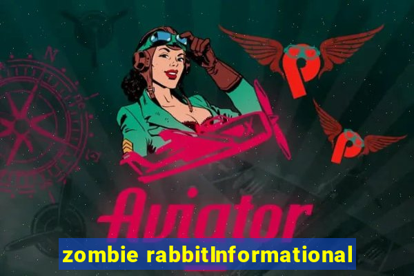 zombie rabbitInformational