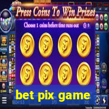 bet pix game