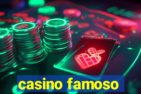 casino famoso