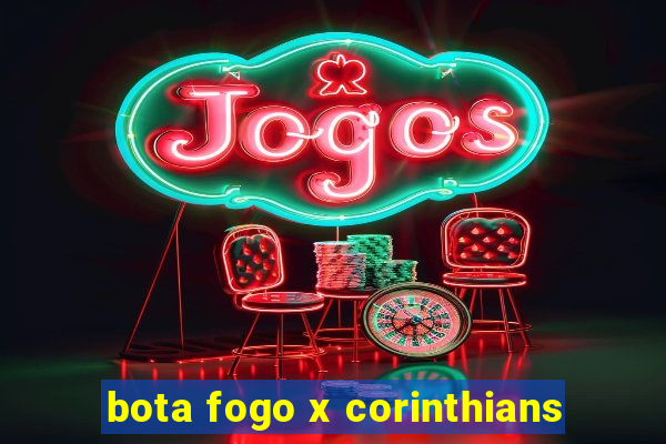 bota fogo x corinthians