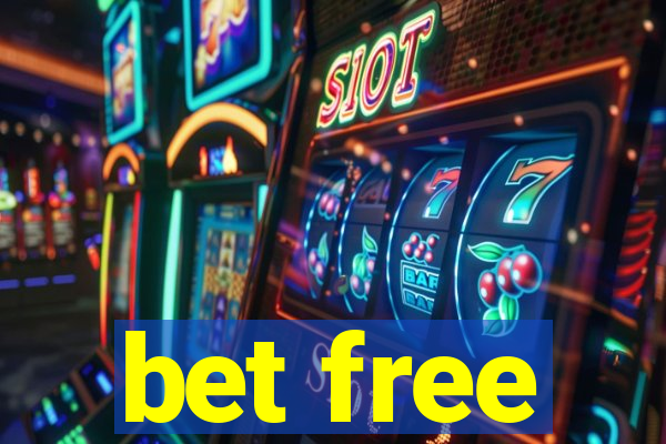 bet free