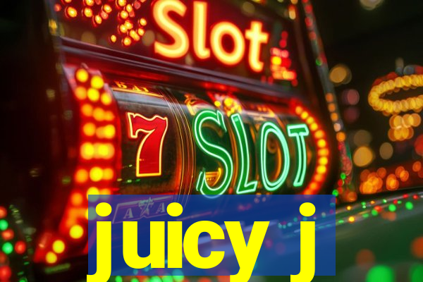 juicy j