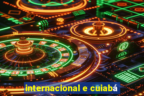 internacional e cuiabá