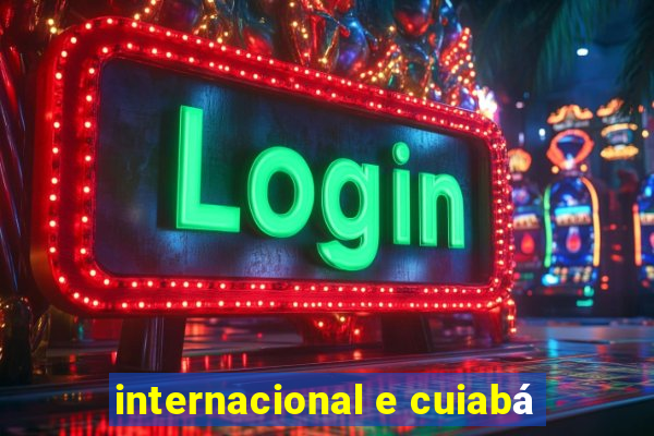 internacional e cuiabá