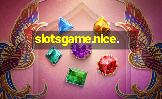 slotsgame.nice.