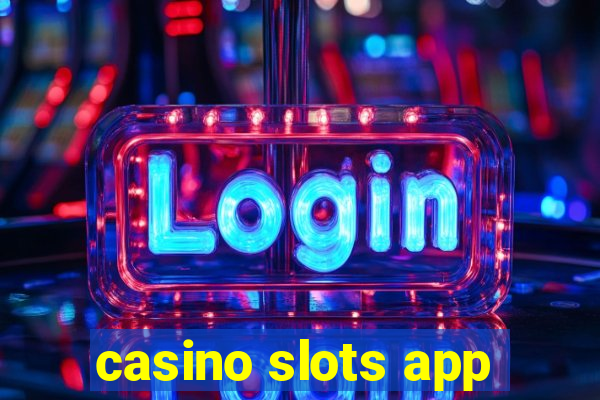 casino slots app