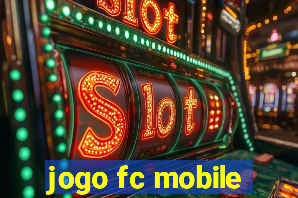 jogo fc mobile