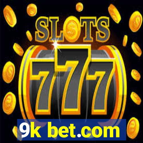 9k bet.com