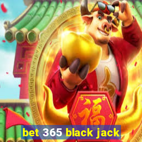 bet 365 black jack