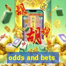 odds and bets