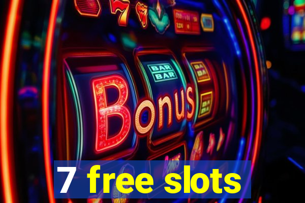 7 free slots