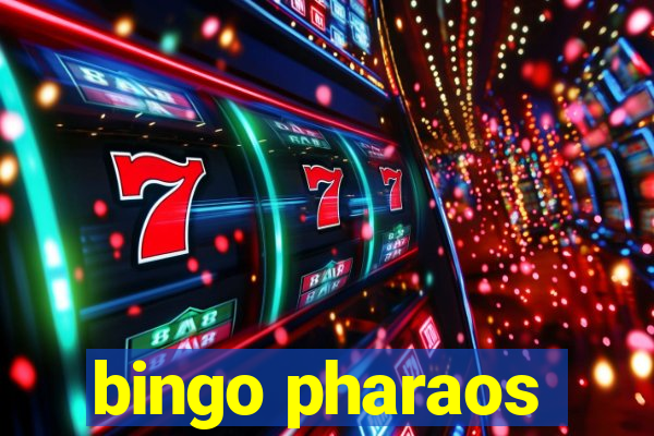 bingo pharaos