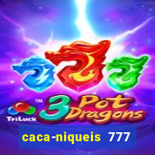 caca-niqueis 777 earth dream