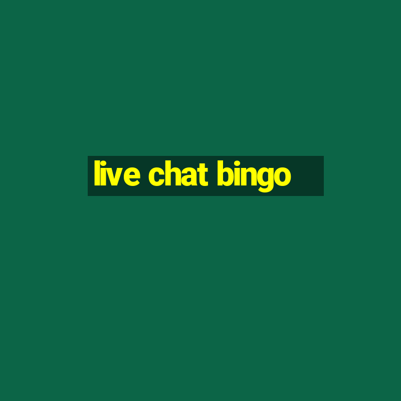 live chat bingo