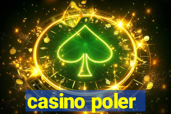 casino poler