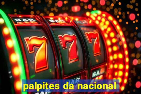 palpites da nacional