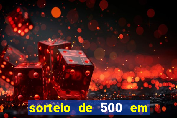 sorteio de 500 em cash toda segunda feira novibet como funciona