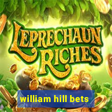 william hill bets