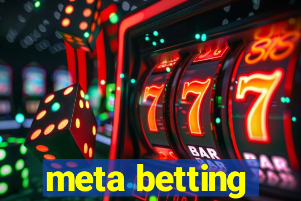 meta betting