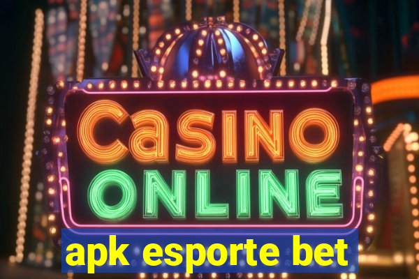 apk esporte bet