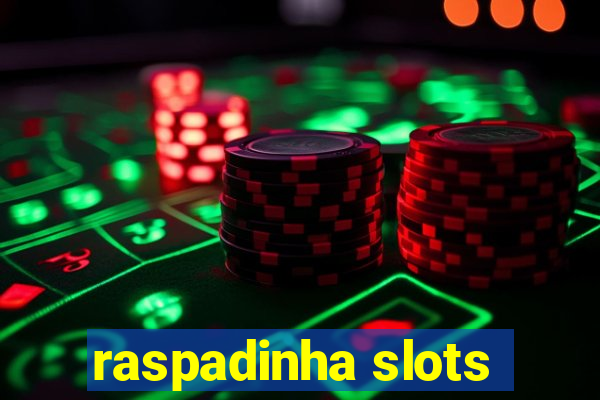 raspadinha slots