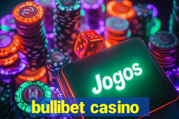 bullibet casino