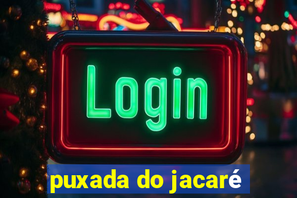 puxada do jacaré