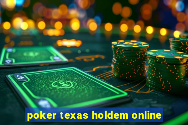 poker texas holdem online