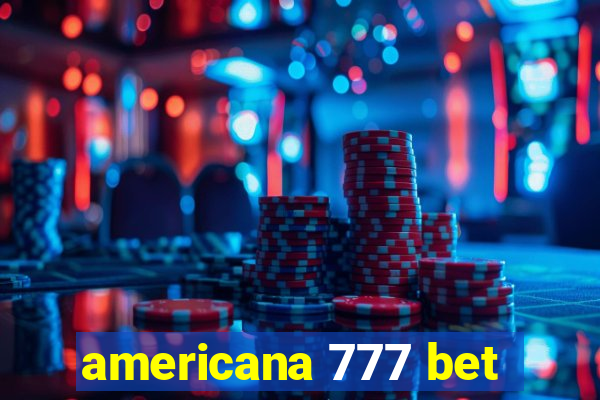 americana 777 bet