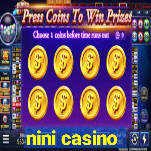 nini casino