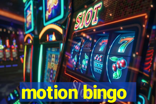 motion bingo