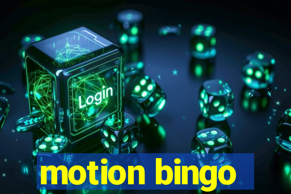 motion bingo