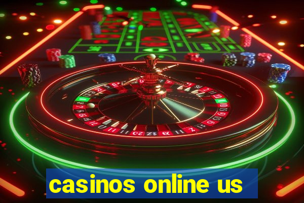 casinos online us