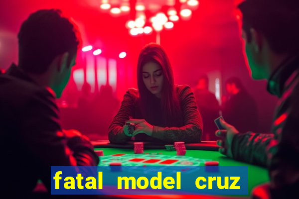 fatal model cruz das almas bahia