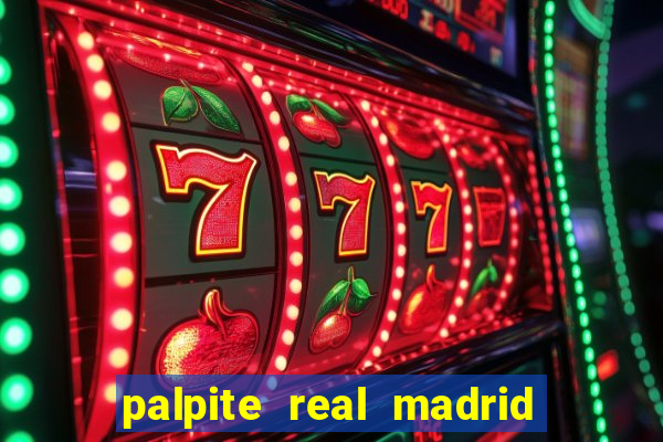 palpite real madrid x atletico de madrid