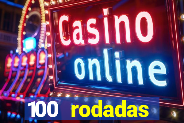 100 rodadas gr谩tis no cadastro