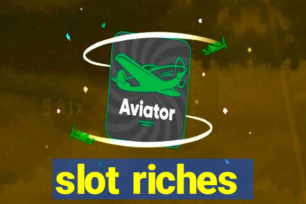 slot riches