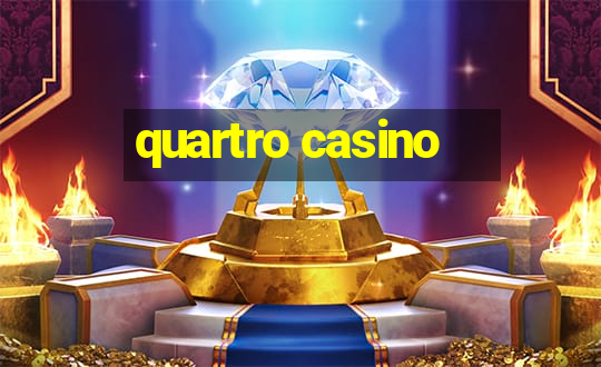 quartro casino