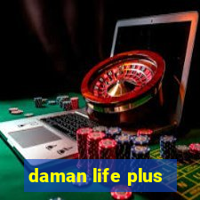 daman life plus