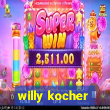 willy kocher