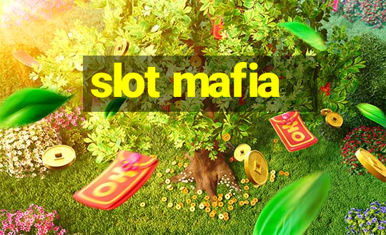 slot mafia