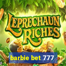 barbie bet 777