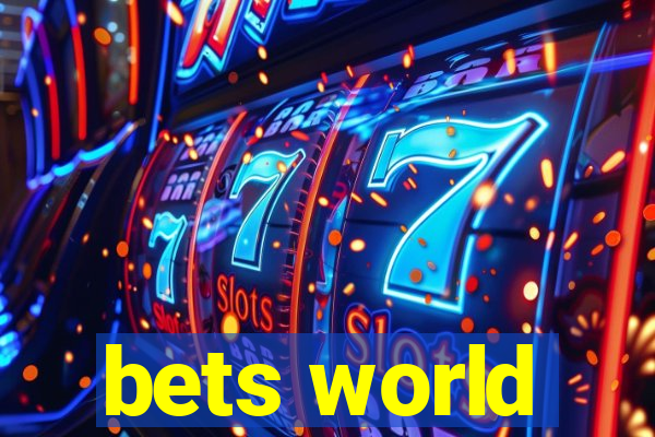 bets world