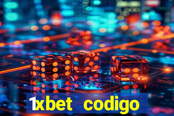 1xbet codigo promocional portugal