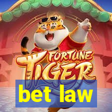 bet law