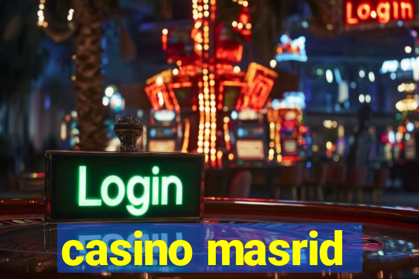 casino masrid