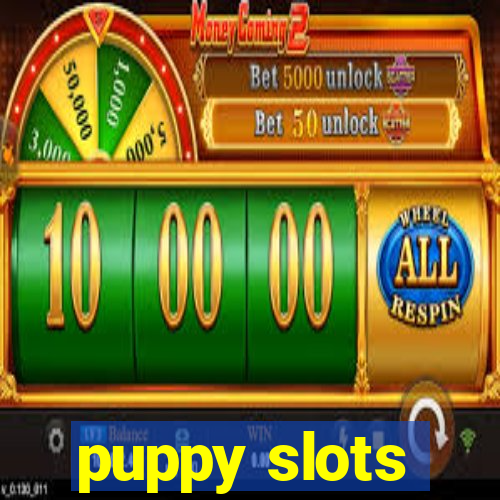 puppy slots