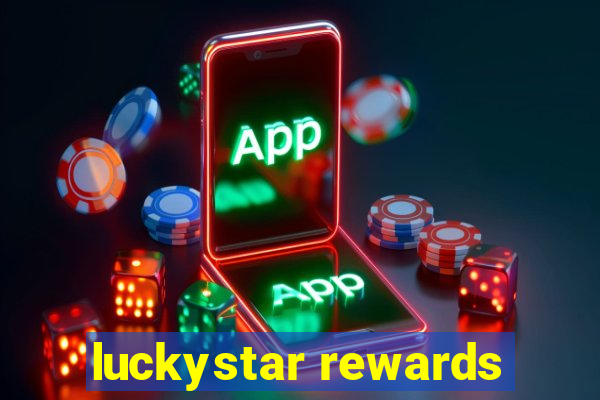 luckystar rewards