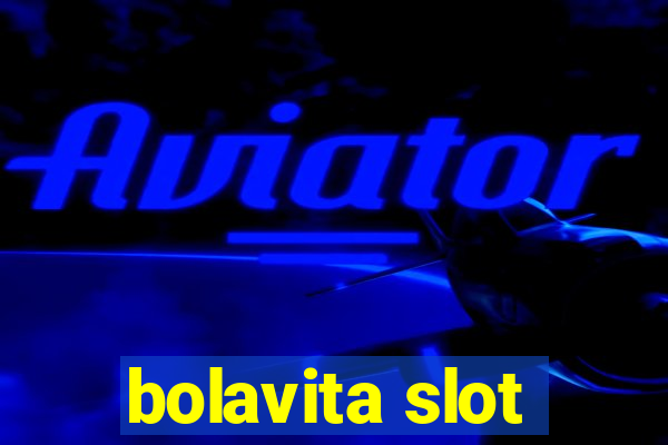 bolavita slot