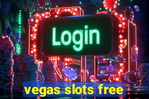 vegas slots free